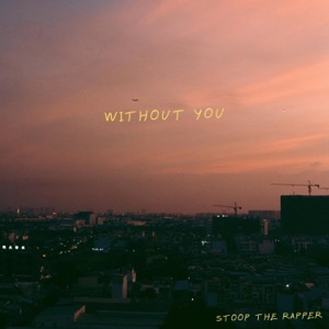WITHOUT YOU - Single