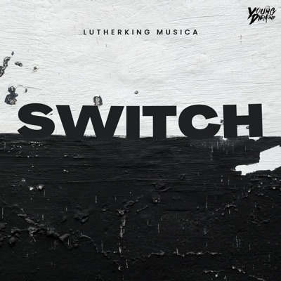 SWITCH (feat. Young Diemond) - Single