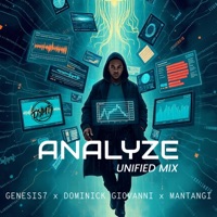 Analyze (Unified Mix) - Single - Genesis7, Mantangi & Dominick Giovanni