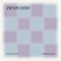Infatuated (feat. Patrickananda) - Single - Rangga Jones