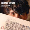 Chopin intime - Justin Taylor