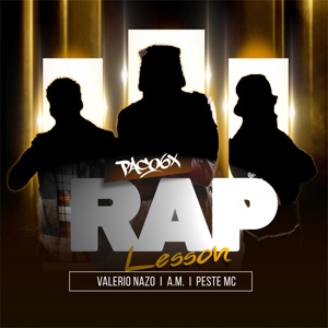 Rap Lesson (feat. Valerio Nazo, A.M. & Peste Mc)