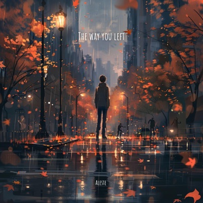 The Way you Left - Single