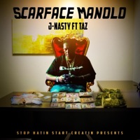 Scarface Manolo (feat. Taz) - Single - J-Nasty