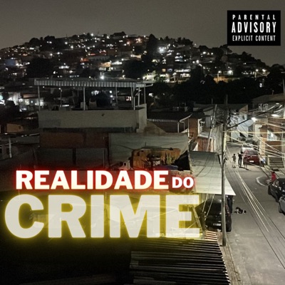 Realidade do Crime - Single