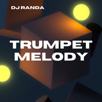 DJ RANDA - Trumpet Melody