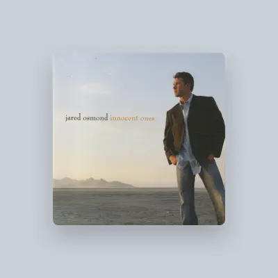 Listen to Jared Osmond, watch music videos, read bio, see tour dates & more!