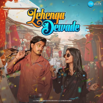 Lehenga Dewade - Single