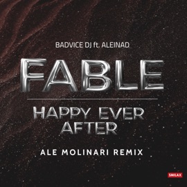 Fable (ale molinari radio edit) BadVice DJ & Ale Molinari