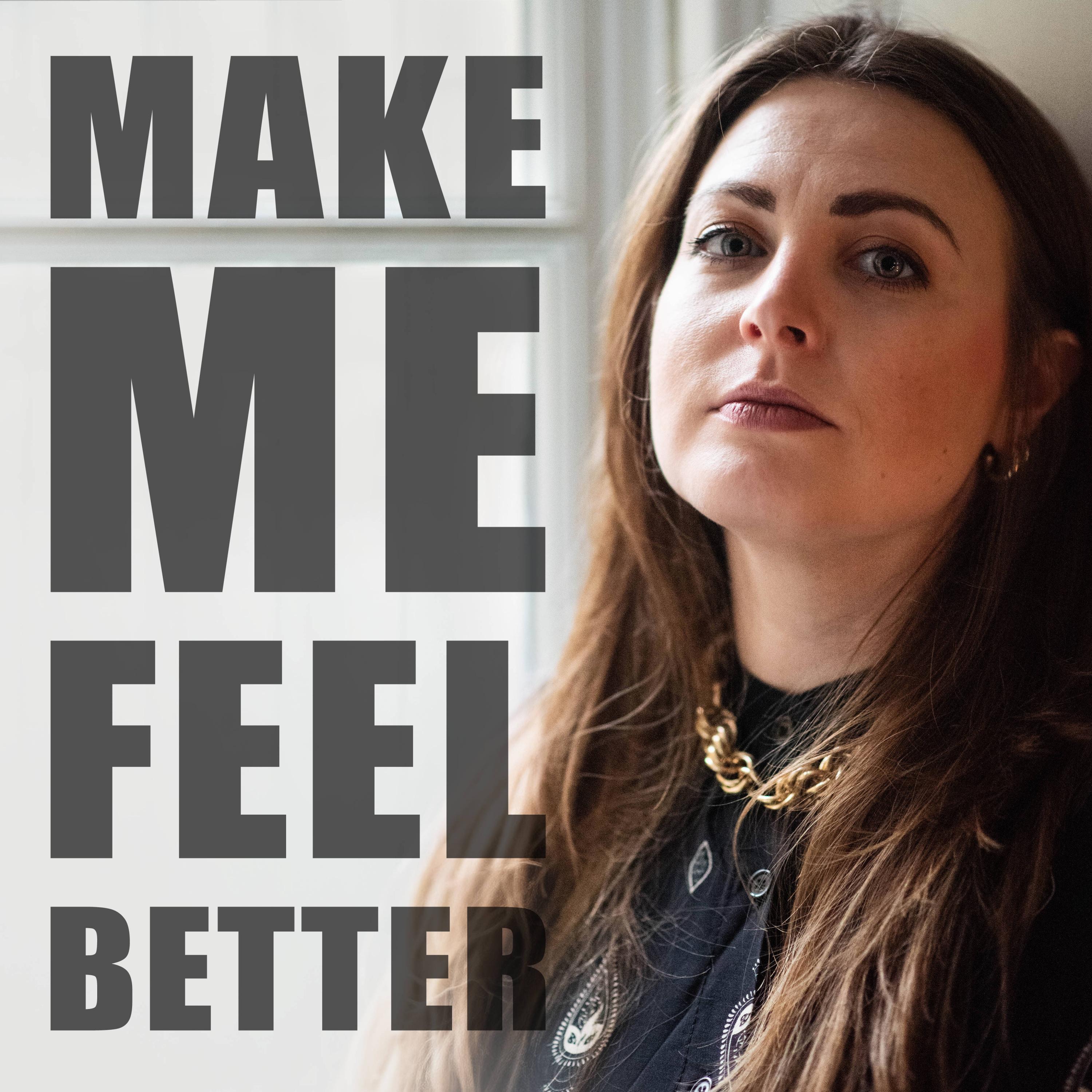 Make Me Feel Better - Single