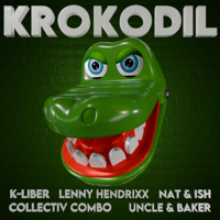Krokodil - LENNY HENDRIXX, K-Liber, Nat and Ish &amp; Collectiv Combo Cover Art