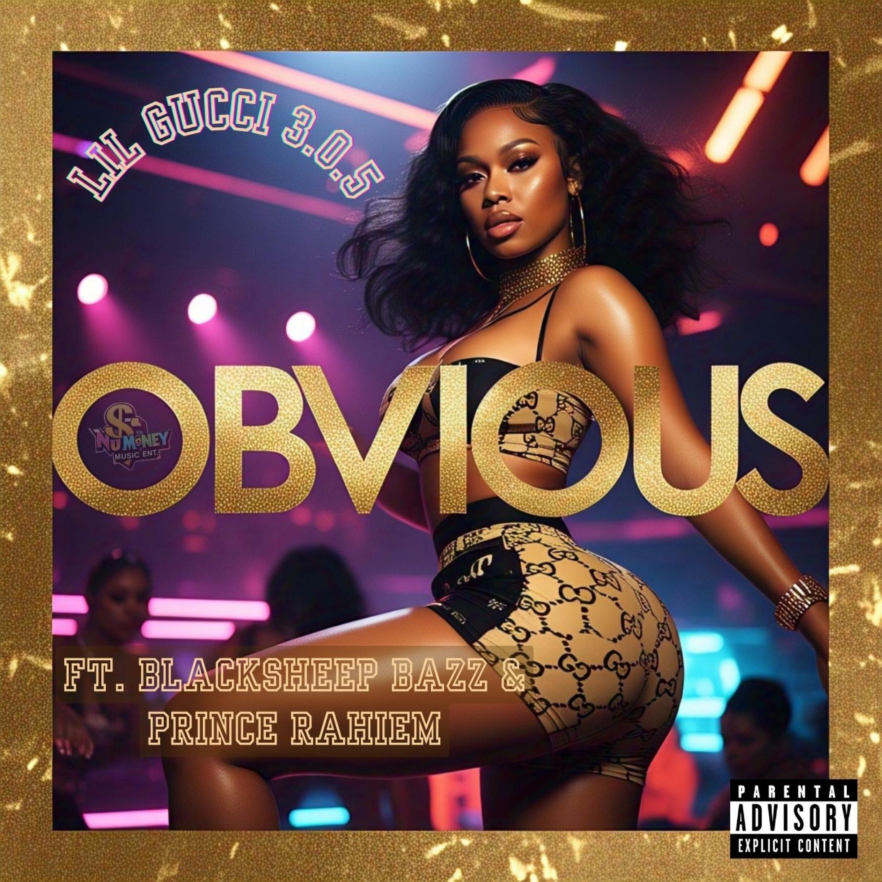 OBVIOUS (feat. Blacksheep Bazz & Prince Rahiem) - Single