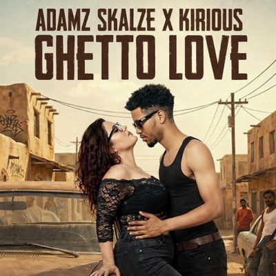 Ghetto Love (feat. Kirious) - Single
