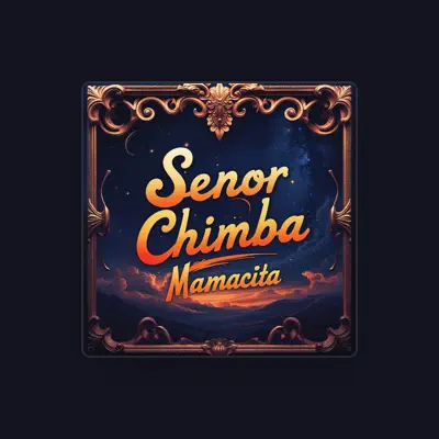 Listen to Senor Chimba, watch music videos, read bio, see tour dates & more!