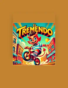 El Tremendoを聴いたり、ミュージックビデオを鑑賞したり、経歴やツアー日程などを確認したりしましょう！