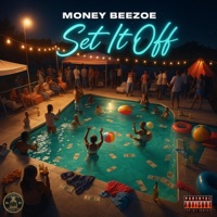 Set It Off - Single - Money Beezoe & 1Mod