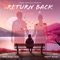 Return Back - Pavi Dhaliwal lyrics