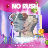 No Rush - Single - Art Directors