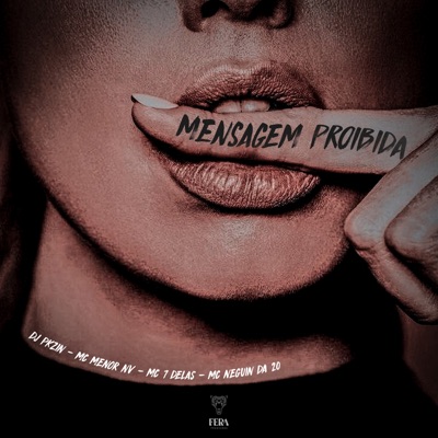 Mensagem Proibida (feat. MC Neguin da 20) - Single