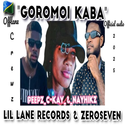 GOROMOI KABA (feat. PEEPZ C-KAY_&_NAYHIKZ) - Single