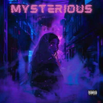 Mysterious (feat. SUPALOWKEY) - Single