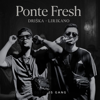 PONTE FRESH (feat. Dri$ka) - Single