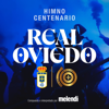 Melendi - Himno del Centenario Real Oviedo portada