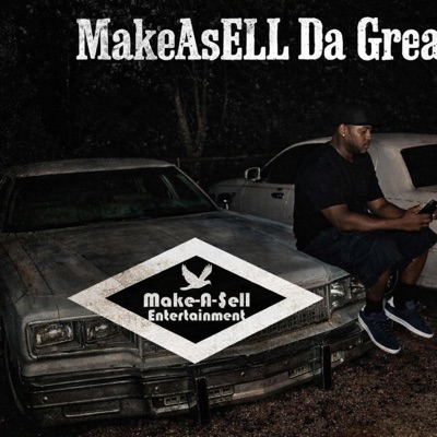MakeAsELL Da Greatest