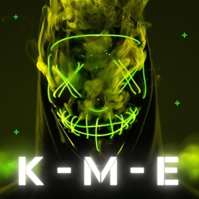 K-M-E (feat. Torey D'Shaun) - Single