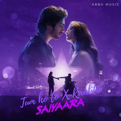 Abbu - Tum ho to X Raabta