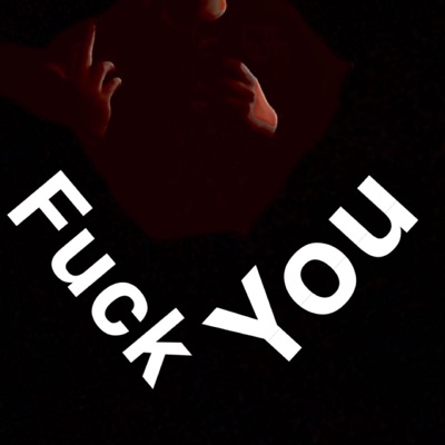 Fuck a You - Single