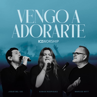 Vengo a Adorarte - EP