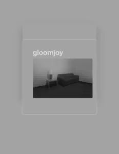 Listen to Gloomjoy, watch music videos, read bio, see tour dates & more!