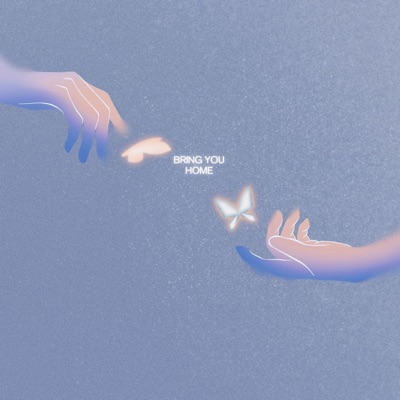 Bring You Home - Single