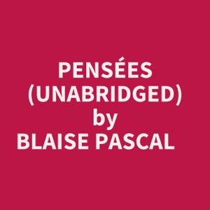 Pensées (Unabridged)