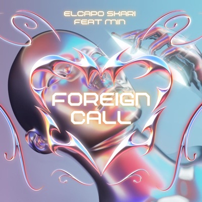 Foreign call (feat. MIN) - Single