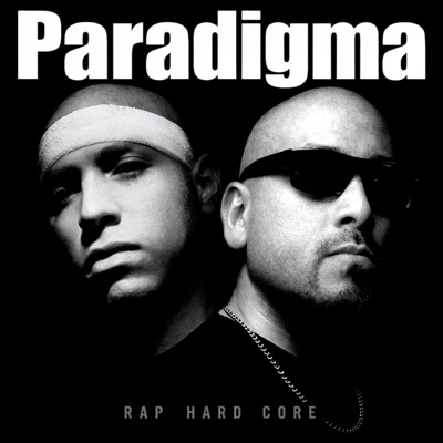 Paradigma Rap Hard Core (feat. Terrakota El Chef) - Single