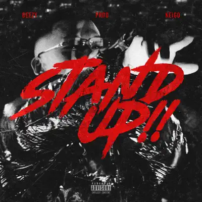 Listen to Stand Up - Single by BEEZY