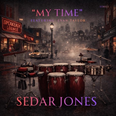"My Time (feat. Evan Taylor) - Single