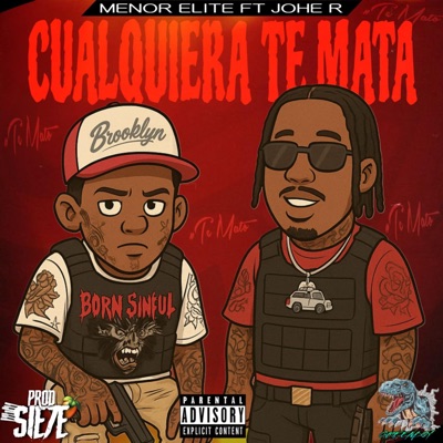 Cualquiera Te Mata (feat. Johe R) - Single
