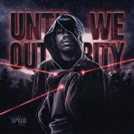 Until We Out Da Bity - EP