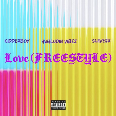 Love (Freestyle) [feat. Awaludin Vibez & Suavexr] - Single