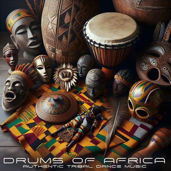 Drums of Africa: Authentic Tribal Dance Music