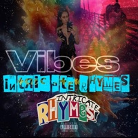 Vibes - Single - Intricate Rhymes