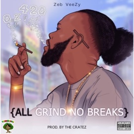 All Grind No Breaks Ozone420