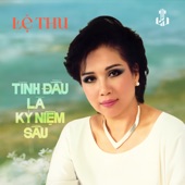 Tình Đầu Là Kỷ Niệm Sầu (Remastered) artwork