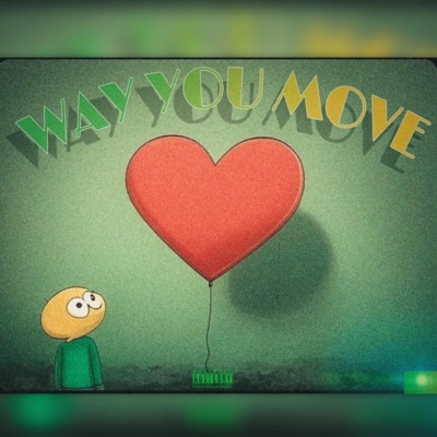 Way You Move (feat. Massive Dynam) - Single