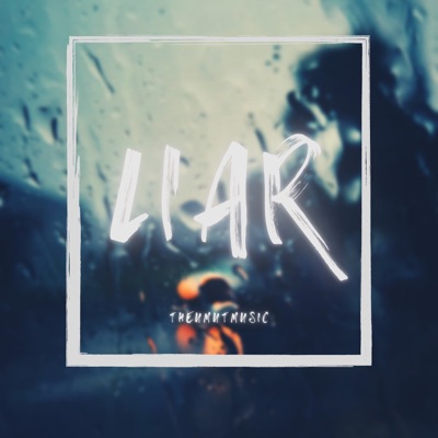 Liar - Single