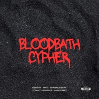 Bloodbath Cypher (feat. ZodiacTheRapper, Yinte, Shinkie Maz & Shawn Zuspät) - Single - IDENTITY
