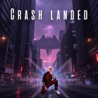 Crash Landed - Single - Chain Taylor